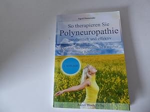 Seller image for So therapieren Sie Polyneuropathie ganzheitlich und effektiv. Softcover for sale by Deichkieker Bcherkiste