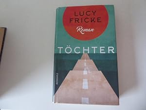 Seller image for Tchter. Roman. Hardcover mit Schutzumschlag for sale by Deichkieker Bcherkiste