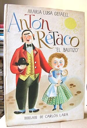 ANTON RETACO. EL BAUTIZO. Dibujos de CARLOS LARA