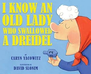 Seller image for I Know an Old Lady Who Swallowed a Dreidel (Hardback or Cased Book) for sale by BargainBookStores