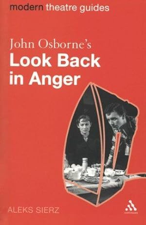 Bild des Verkufers fr John Osborne's Look Back in Anger (Modern Theatre Guides) zum Verkauf von WeBuyBooks