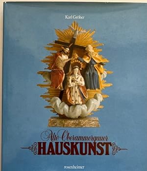 Imagen del vendedor de Alte Oberammergauer Hauskunst. a la venta por Antiquariat Lohmann