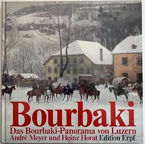 Seller image for Bourbaki. Episoden und Erlebnisse aus der Internierungszeit der Bourbaki-Armee 1871. for sale by Antiquariat Lohmann