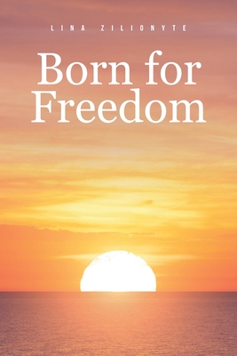 Bild des Verkufers fr Born for Freedom (Paperback or Softback) zum Verkauf von BargainBookStores