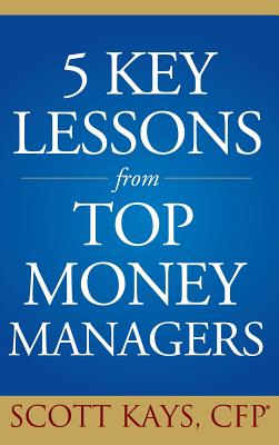 Imagen del vendedor de Five Key Lessons from Top Money Managers (Hardback or Cased Book) a la venta por BargainBookStores