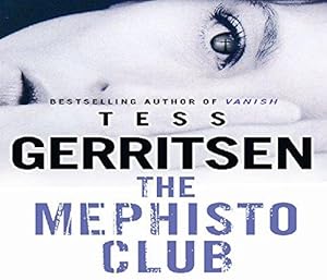 Imagen del vendedor de The Mephisto Club: (Rizzoli & Isles series 6) a la venta por WeBuyBooks