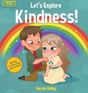 Seller image for Lets Explore Kindness: A Children's Book Exploring and Understanding Kindness, Compassion and Friendship (Hardback or Cased Book) for sale by BargainBookStores