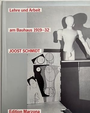 Lehre und Arbeit am Bauhaus 1919-32.