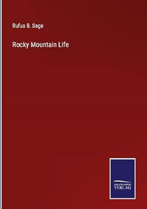 Bild des Verkufers fr Rocky Mountain Life zum Verkauf von BuchWeltWeit Ludwig Meier e.K.