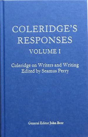 Seller image for Coleridge's Responses Volume I - Coleridge on Writers and Writing for sale by Mark Westwood Books PBFA