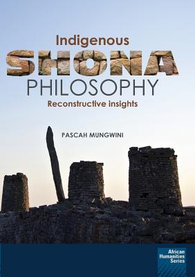 Seller image for Indigenous Shona Philosophy: Reconstructive Insights (Paperback or Softback) for sale by BargainBookStores