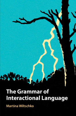Imagen del vendedor de The Grammar of Interactional Language (Paperback or Softback) a la venta por BargainBookStores