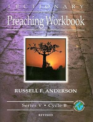 Seller image for Lectionary Preaching Workbook, Series V, Cycle B, Revised (Paperback or Softback) for sale by BargainBookStores