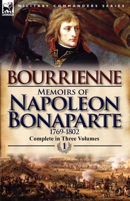Seller image for Memoirs of Napoleon Bonaparte: Volume 1-1769-1802 (Paperback or Softback) for sale by BargainBookStores