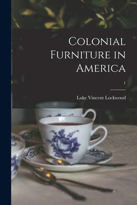 Seller image for Colonial Furniture in America; 1 (Paperback or Softback) for sale by BargainBookStores
