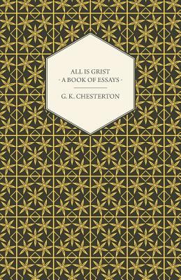 Immagine del venditore per All Is Grist - A Book of Essays (Paperback or Softback) venduto da BargainBookStores