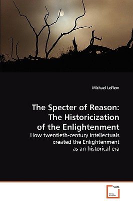 Seller image for The Specter of Reason (Paperback or Softback) for sale by BargainBookStores