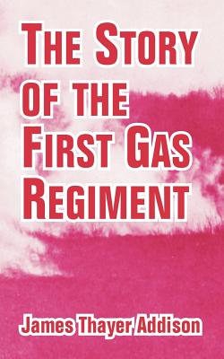 Seller image for The Story of the First Gas Regiment (Paperback or Softback) for sale by BargainBookStores