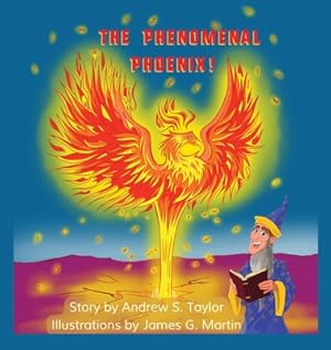 Seller image for The Phenomenal Phoenix! (Hardback or Cased Book) for sale by BargainBookStores