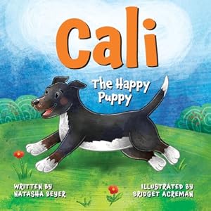 Seller image for Cali The Happy Puppy (Paperback or Softback) for sale by BargainBookStores