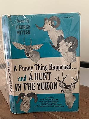 Seller image for A Funny Thing Happened.and A Hunt In The Unknown (signed) for sale by Humford Mill Books