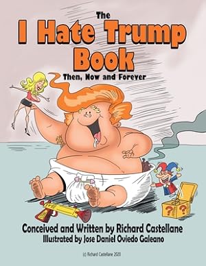 Seller image for The I Hate Trump Book: Past, Present & Future* (Paperback or Softback) for sale by BargainBookStores