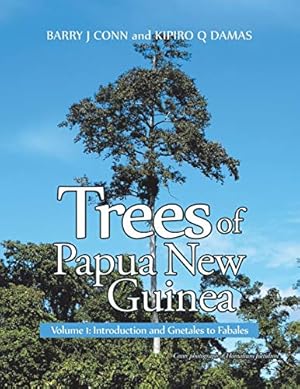 Bild des Verkufers fr Trees of Papua New Guinea: Volume 1: Introduction and Gnetales to Fabales zum Verkauf von WeBuyBooks