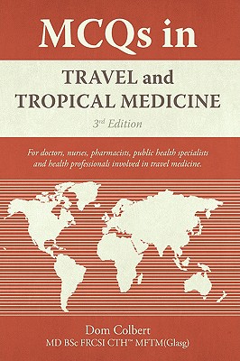 Seller image for MCQs in Travel and Tropical Medicine: 3rd edition (Hardback or Cased Book) for sale by BargainBookStores