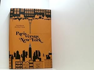 Seller image for Paris versus New York: The Complete Series of Two Cities: A Tally of Two Cities for sale by Book Broker