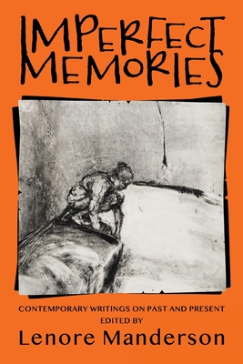 Immagine del venditore per Imperfect Memories: Contemporary Writings on Past and Present (Paperback or Softback) venduto da BargainBookStores