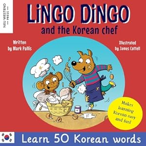 Immagine del venditore per Lingo Dingo and the Korean Chef: Learn Korean for kids; Bilingual English Korean book for children) (Paperback or Softback) venduto da BargainBookStores
