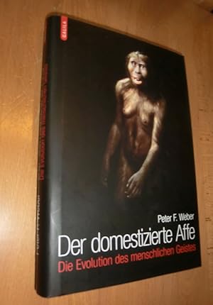 Bild des Verkufers fr Der domestizierte Affe zum Verkauf von Dipl.-Inform. Gerd Suelmann