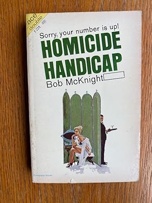 Seller image for Homicide Handicap / The Dead and the Deadly # F-229 for sale by Scene of the Crime, ABAC, IOBA