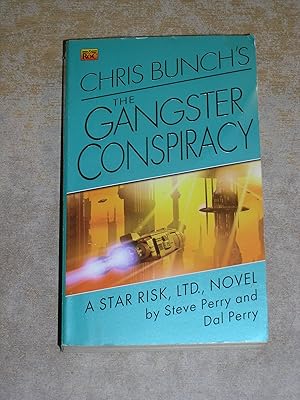 Chris Bunch's The Gangster Conspiracy: A Star Risk, Ltd., Novel