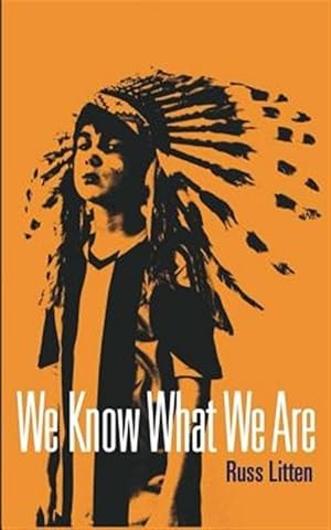 Seller image for We Know What We Are for sale by GreatBookPrices