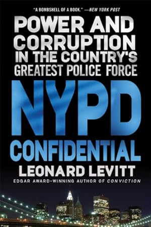 Seller image for NYPD Confidential : Power and Corruption in the Country's Greatest Police Force for sale by GreatBookPrices