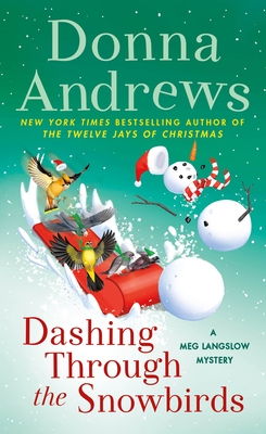 Seller image for Dashing Through the Snowbirds: A Meg Langslow Mystery (Paperback or Softback) for sale by BargainBookStores