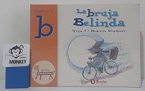 Seller image for La bruja Belinda. Juega con la b for sale by MONKEY LIBROS
