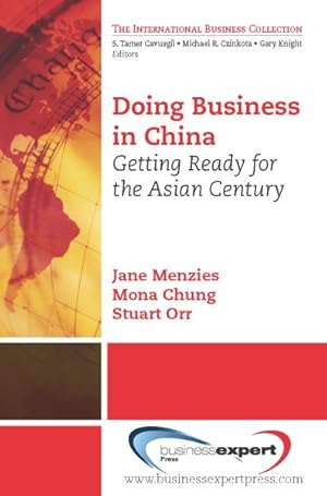 Seller image for Doing Business in China : Getting Ready for the Asian Century for sale by GreatBookPrices