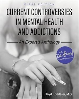 Seller image for Current Controversies in Mental Health and Addictions: An Expert's Anthology for sale by GreatBookPrices