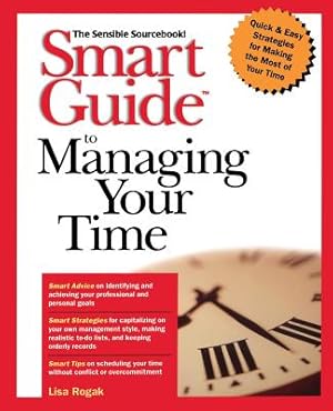 Seller image for Smart Guide to Managing Your Time (Paperback or Softback) for sale by BargainBookStores