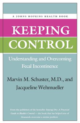 Imagen del vendedor de Keeping Control: Understanding and Overcoming Fecal Incontinence (Paperback or Softback) a la venta por BargainBookStores