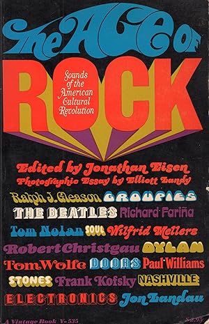 Imagen del vendedor de The Age of Rock: Sounds of the American Cultural Revolution -- V-535 a la venta por A Cappella Books, Inc.