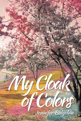 Seller image for My Cloak of Colors (Paperback or Softback) for sale by BargainBookStores