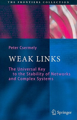 Bild des Verkufers fr Weak Links: The Universal Key to the Stability of Networks and Complex Systems (Paperback or Softback) zum Verkauf von BargainBookStores