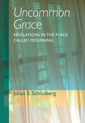 Bild des Verkufers fr Uncommon Grace: Revelations in the Place Called Mourning (Hardback or Cased Book) zum Verkauf von BargainBookStores