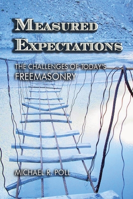 Seller image for Measured Expectations: The Challenges of Today's Freemasonry (Paperback or Softback) for sale by BargainBookStores