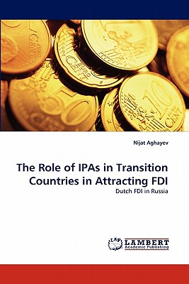 Seller image for The Role of IPAs in Transition Countries in Attracting FDI (Paperback or Softback) for sale by BargainBookStores