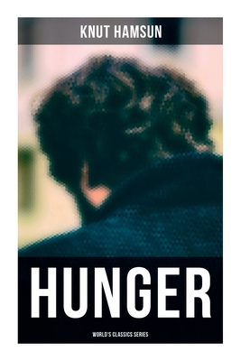 Imagen del vendedor de Hunger (World's Classics Series) (Paperback or Softback) a la venta por BargainBookStores