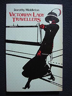 Seller image for Victorian Lady Travellers for sale by WeBuyBooks